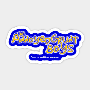 The Annoyed Grunt Boys Sticker